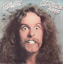 Ted Nugent : Cat Scratch Fever - A Thousand Knives